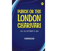 Punch or the London Charivari Volume 101 October 31 1891 (Edition1st Edition)