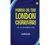 Punch or the London Charivari Volume 103 November 19 1892 (Edition1st Edition)