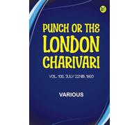 Punch or The London Charivari Volume 105 July 22nd 1893 (Edition1st Edition)