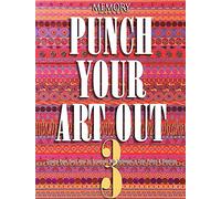 Punch Your Art Out: v.3 (Memory makers)