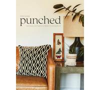 Punched: Techniques and Projects for Modern Punch Needle Art