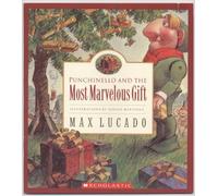 Punchinello and the Most Marvelous Gift