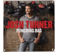Punching Bag by Josh Turner (2012-06-11)
