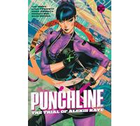 Punchline: The Trial of Alexis Kaye