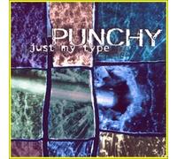 Punchy - Just My Type