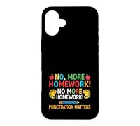 Punctuation Matters, Funny Grammar Teacher Homework Case for iPhone 16 Plus