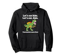 Punctuation Saves Lives Dinosaur Grammar Humor for Teachers Pullover Hoodie