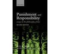 Punishment and Responsibility: Essays in the Philosophy of Law