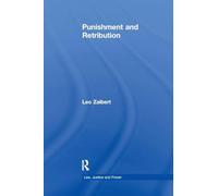 Punishment and Retribution (Law, Justice, and Power)