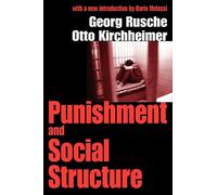 Punishment and Social Structure (Law & Society)