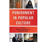Punishment in Popular Culture: 4 (The Charles Hamilton Houston Institute Series on Race and Justice)