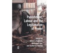 Punishment, Labour and the Legitimation of Power