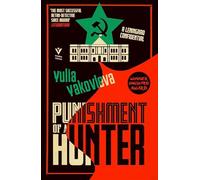 Punishment of a Hunter : A Leningrad Confidential