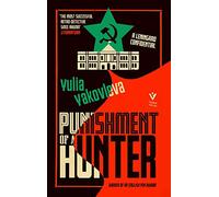 Punishment of a Hunter: A Leningrad Confidential