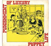Punishment Of Luxury - Puppet Life / The Demon [7" VINYL]