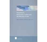 Punishment, Restorative Justice and the Morality of Law