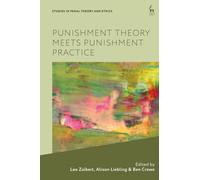 Punishment Theory Meets Punishment Practice