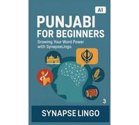 Punjabi for Beginners: Growing Your Word Power with SynapseLingo (Learn Punjabi)