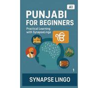 Punjabi for Beginners: Practical Learning with SynapseLingo (Learn Punjabi)