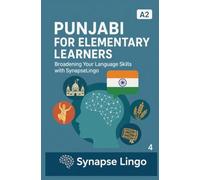 Punjabi for Elementary Learners: Broadening Your Language Skills with SynapseLingo (Learn Punjabi)