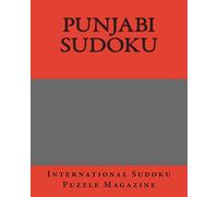 Punjabi Sudoku: From International Sudoku Puzzle Magazine