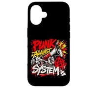 Punk Against the System - Rebel Punk Rock Protest Case for iPhone 16
