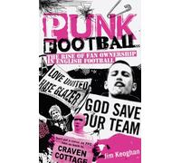 Punk Football: The Rise of Fan Ownership in English Football