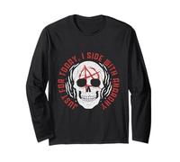 Punk for A Day Just for Today I Side with Anarchy Long Sleeve T-Shirt