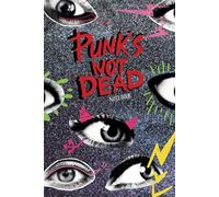Punk Is Not Dead: The Ultimate Notebook for Rebels, 6 x 9 Inch, 200 Lined Pages - For Writing, Sketching, and Doodling