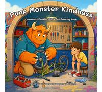 Punk Monster Kindness: Big and Fun Coloring Book for Children, Adults, and All Ages for Relaxation, Creativity, and Mindfulness (Big and Fun Coloring Books for All Ages)