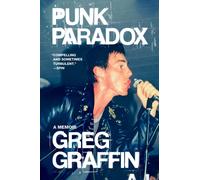 Punk Paradox : A Memoir