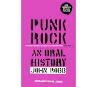 Punk Rock: An Oral History