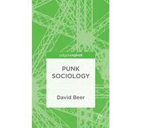 Punk Sociology (Palgrave Pivot)