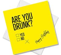 Punkcards - Funny Birthday Card For Him - 'Are You Drunk’ - Happy Birthday Card For Men - Funny Humour - Modern Design - Joke Birthday Card