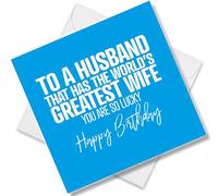 Punkcards Funny Birthday Card for Husband - 'To A Husband That Has the World’s Greatest Wife' - Funny Birthday Cards for Men - Funny Birthday Cards for Husband