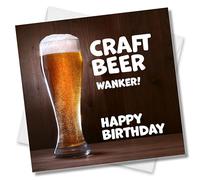 Punkcards - Funny Birthday Card for Men - 'Craft Beer Wanker! Happy Birthday' - Birthday Card Beer Lover - Birthday Card Beer Drinker - Funny Birthday Card for Friend