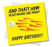 Punkcards - Funny Birthday Cards - “And that’s how Vegetarians are made” - Best Friend Birthday Card - Funny Birthday Card for Men - Funny Birthday Card for Women