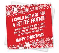 Punkcards - Funny Christmas Card for Friend, I Could Not Ask for a Better Friend, Humorous Xmas Card for Women & Best Friends