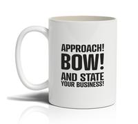 Punkcards - Funny Coffee Mugs- 'Approach! Bow! and State Your Business!' - Novelty Xmas Mug - Secret Santa Gift - Festive Christmas Humour - 11oz Ceramic Cup
