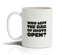 Punkcards - Funny Mug, “Who Left The Bag of Idiots Open?” Coffee Cup, Secret Santa & Birthday Gift for Work Colleagues, Friends & Family