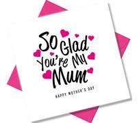 Punkcards - Mother’s Day Card for Mum - ‘So Glad You’re My Mum’ - Card for Mum - Mothers Day Cards - from Daughter Son