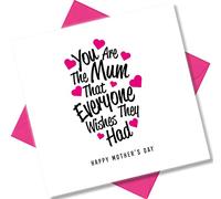 Punkcards - Mother’s Day Card for Mum - ‘You Are The Mum That Everyone Wishes They Had’ - Card for Mum - Mothers Day Cards - from Daughter Son