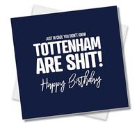 Punkcards - Tottenham Birthday Card - Funny Football Birthday Card - Football Greeting Card - From Chelsea or Arsenal Fans