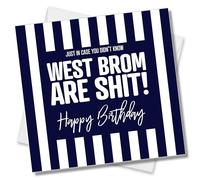 Punkcards - West Bromwich Albion Birthday Card - Funny Football Birthday Card - Football Greeting Card - From Wolves or Villa Fans