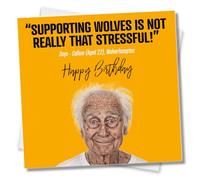 Punkcards - Wolves Birthday Card, Funny Football Birthday Card, wolverhampton wanderers Fan, Supporter Birthday Card