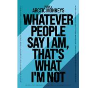 Punks x Monkeys Whatever People Say I Am Inspired Typography Print - Punk Brunch Style Wall Art | Modern Indie Rock Poster Influenced by Brew Dog Aesthetic Unique Music Gift (A1 Unframed)