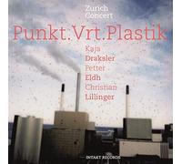 Punkt.Vrt.Plastik – Zurich Concert – CD (2022)