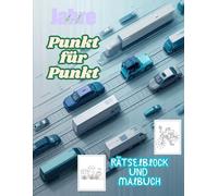 Punkt zu Punkt -Rätselblock und Malbuch in einem -für Kinder von 4-8 Jahren -30 wunderschöne Motive: Schwierigkeit leicht :das lustige und ... für Jungen und Mädchen -bis zu 37 Punkte!