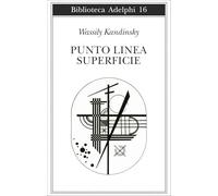 Punto, linea, superficie. Contributo all'analisi degli elementi pittorici