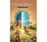 Pup and Bunny Adventures, Books 1-3